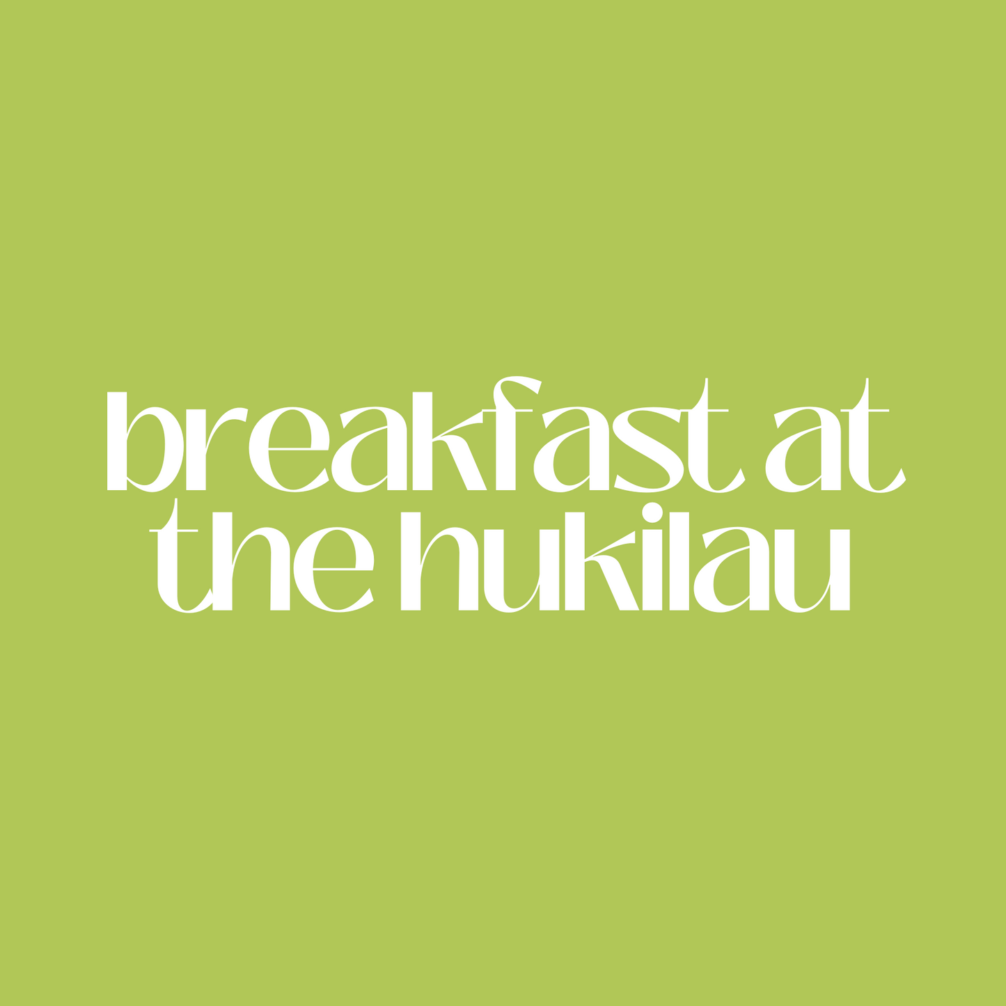 Breakfast at the Hukilau